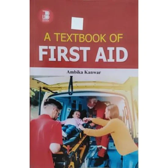 Textbook of First Aid