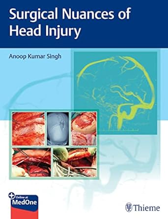 Surgical Nuances Of Head Injury 1st Ed.