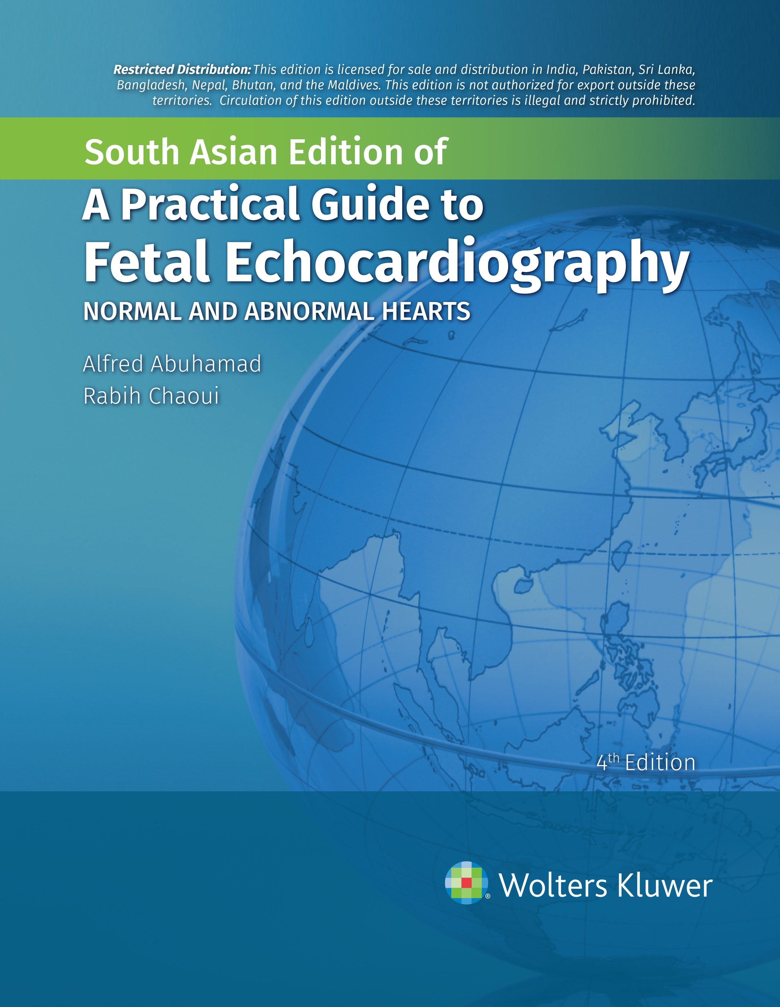 A Practical Guide To Fetal Echocardiography: Normal and Abnormal Hearts, 4ed