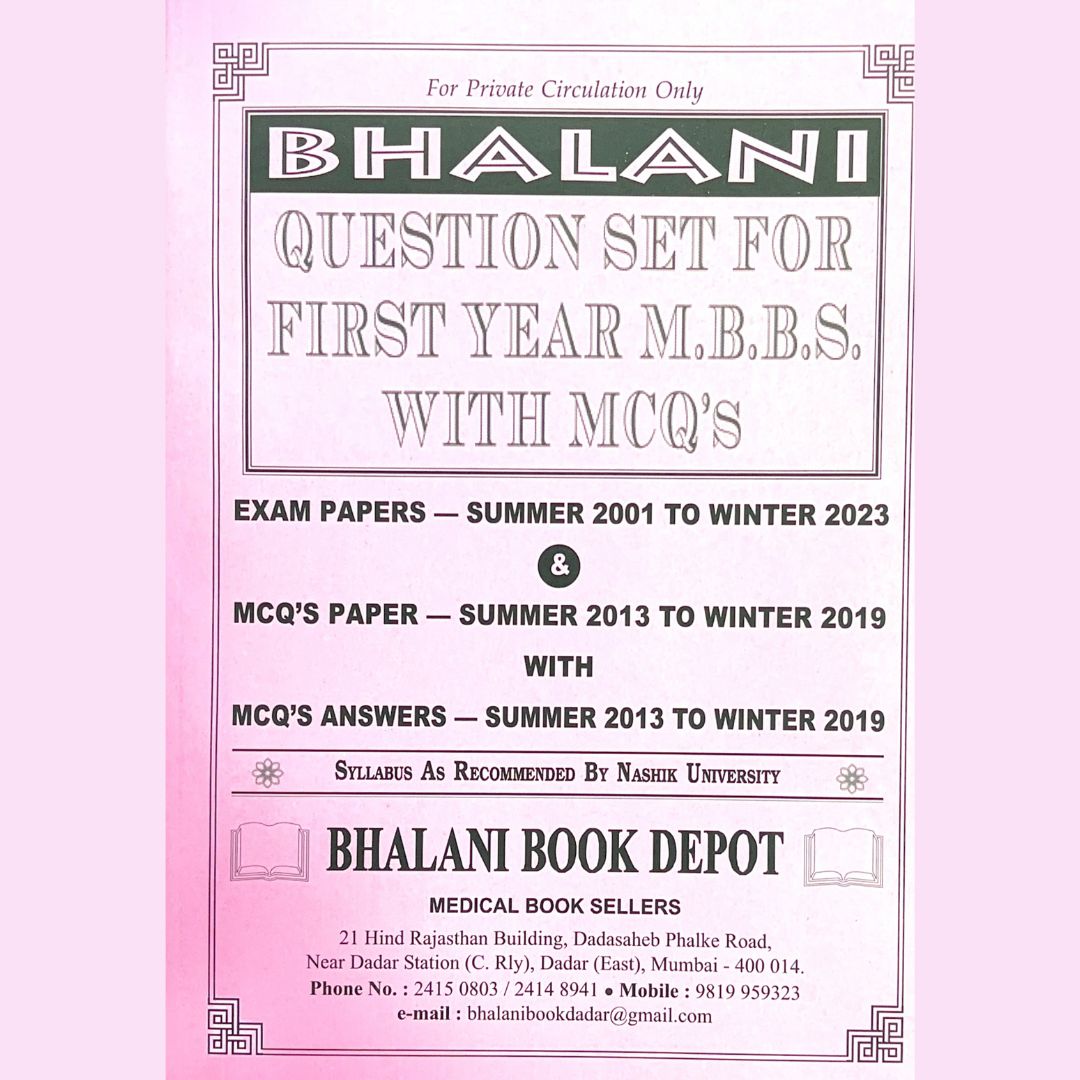 BHALANI QUESTION SET FOR FIRST YEAR M.B.B.S WITH MCQ'S