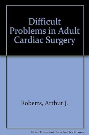 DIFFICULT PROBLEMS IN GENERAL SURGERY