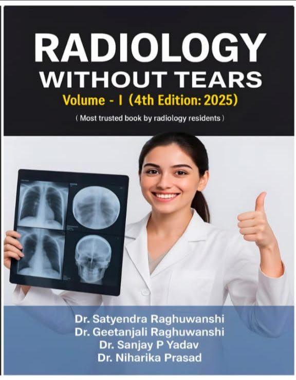Radiology Without Tears Volume 1 4th Ed 2025